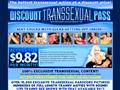 Click the picture for detail, or use direct link Discount Transsexual Pass